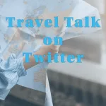 TTOT = Travel Talk on Twitter – Travel Dudes