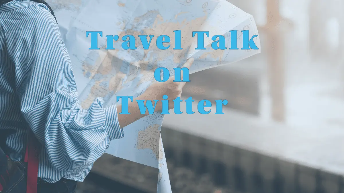 You are currently viewing TTOT = Travel Talk on Twitter – Travel Dudes